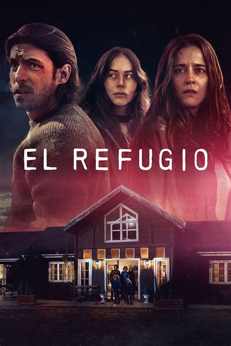 El Refugio (The Shelter) (2022) .